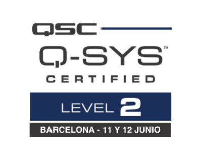 Q-SYS Level 2, Barcelona 11 y 12 de junio