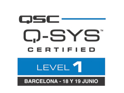 Q-SYS Level 1, Barcelona 18 y 19 de junio
